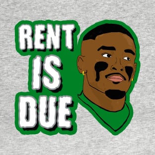 Rent is Due Philadelphia T-Shirt